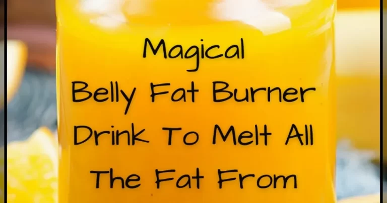 Belly Fat Burner Drink: Melt All The Fat From Your Stomach Area While You Sleep