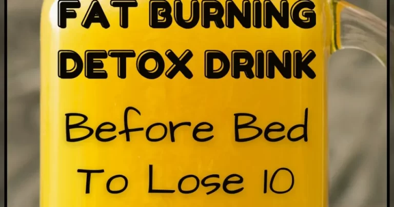 Fat Burning Detox Drink: How I Loss 10 Pounds In Less Than 1 Week