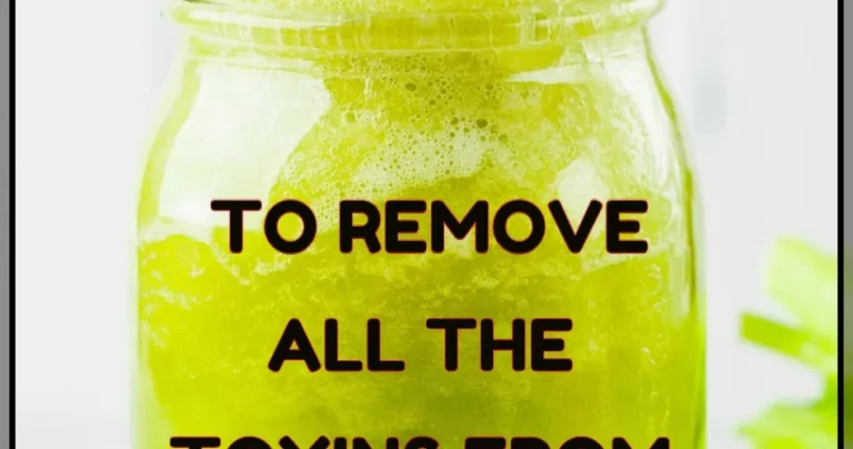 Green Detox Drink: The Complete Guide To Remove All The Toxins From Your Body