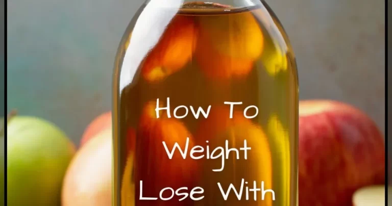 Science Explains How To Use Apple Cider Vinegar For Weight Loss